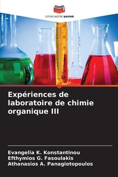 portada Expériences de laboratoire de chimie organique III (in French)