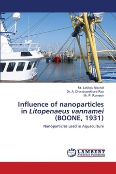 portada Influence of nanoparticles in Litopenaeus vannamei (BOONE, 1931) (en Inglés)