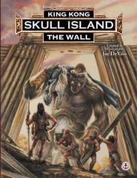 portada King Kong of Skull Island: The Wall: 2 (en Inglés)