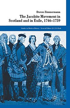 portada The Jacobite Movement in Scotland and in Exile, 1746-1759 (Studies in Modern History) (en Inglés)
