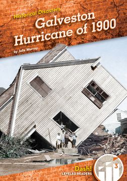 portada Galveston Hurricane of 1900 (en Inglés)