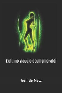 portada L'ultimo viaggio degli smeraldi (en Italiano)