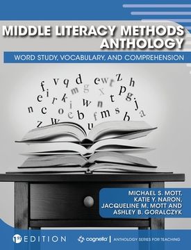 portada Middle Literacy Methods Anthology: Word Study, Vocabulary, and Comprehension (en Inglés)