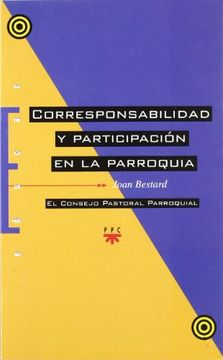 portada Corresponsabilidad y participación en la parroquia: El Consejo Pastoral Parroquial (Educar)