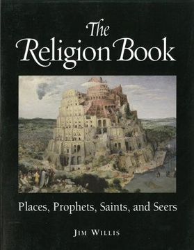 portada The Religion Book: Places, Prophets, Saints, and Seers (en Inglés)