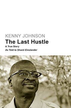 portada The Last Hustle: A True Story (en Inglés)