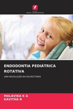 portada Endodontia Pediátrica Rotativa: Uma Revolução na Pulpectomia