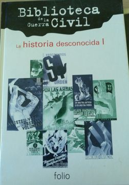 portada La Historia Desconocida i. Biblioteca de la Guerra Civil.