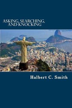portada Asking, Searching, and Knocking: An Analytical Approach to Finding Faith