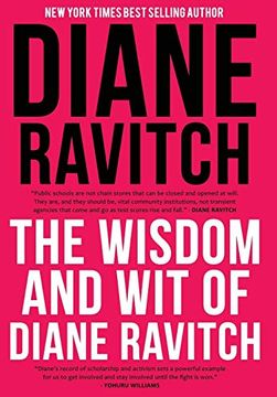 portada The Wisdom and Wit of Diane Ravitch (en Inglés)
