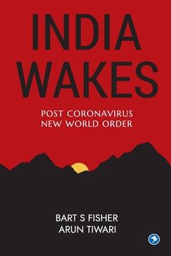 portada India Wakes: Post Coronavirus New World Order 