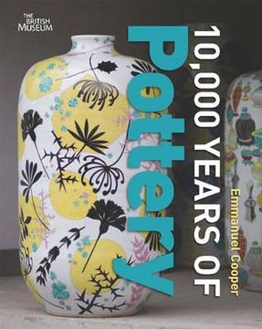 portada 10,000 years of pottery (in English)