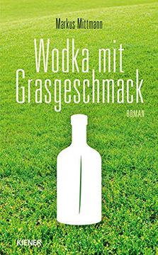 portada Wodka mit Grasgeschmack (en Alemán)