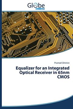 portada Equalizer for an Integrated Optical Receiver in 65nm CMOS