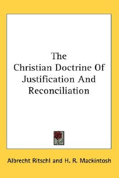 portada the christian doctrine of justification and reconciliation (en Inglés)