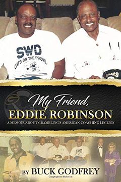 portada My Friend Eddie Robinson: A Memoir About Grambling's American Coaching Legend (en Inglés)