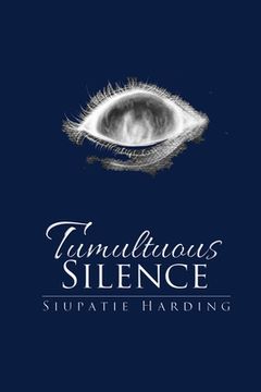 portada Tumultuous Silence (en Inglés)