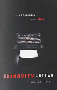 portada The Zinoviev Letter: The Conspiracy That Never Dies 