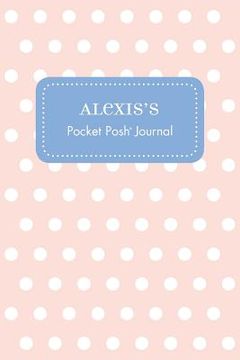 portada Alexis's Pocket Posh Journal, Polka Dot (en Inglés)