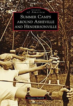 portada Summer Camps Around Asheville and Hendersonville (Images of America) (en Inglés)
