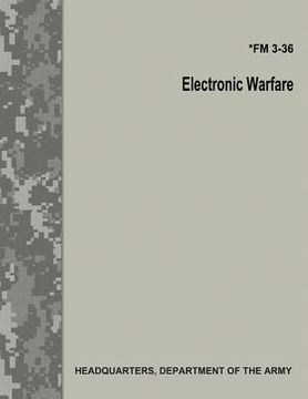 portada Electronic Warfare (FM 3-36) (in English)