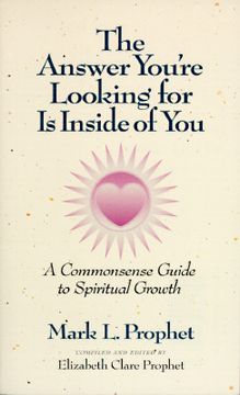portada the answer you're looking for is inside of you: a common-sense guide to spiritual growth (in English)
