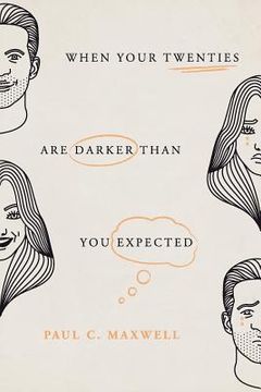 portada When Your Twenties Are Darker Than You Expected (en Inglés)