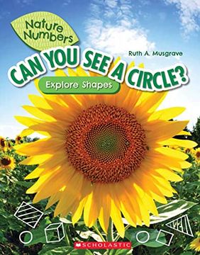 portada Can You See a Circle?: Explore Shapes (Nature Numbers): Explore Shapes (en Inglés)