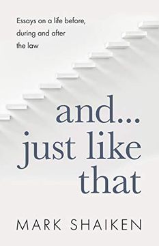 portada And. Just Like That: Essays on a Life Before, During and After the law (en Inglés)