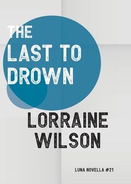 portada The Last to Drown (en Inglés)