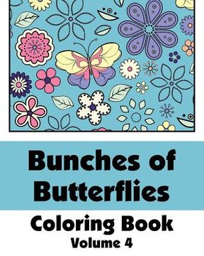 portada Bunches of Butterflies Coloring Book (en Inglés)