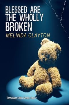 portada Blessed Are the Wholly Broken (in English)