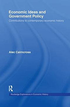 portada Economic Ideas and Government Policy: Contributions to Contemporary Economic History (en Inglés)