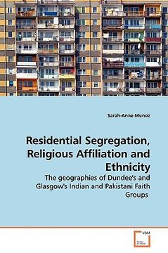 portada residential segregation, religious affiliation and ethnicity (en Inglés)