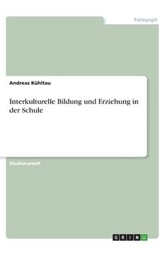 portada Interkulturelle Bildung und Erziehung in der Schule (in German)