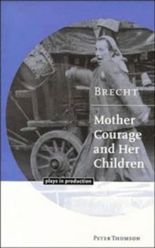 portada Brecht: Mother Courage and her Children Paperback (Plays in Production) (en Inglés)