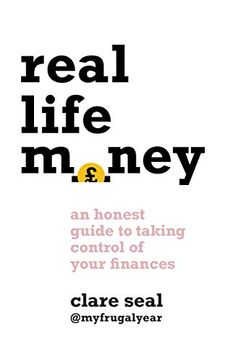 portada Real Life Money: An Honest Guide to Taking Control of Your Finances (in English)