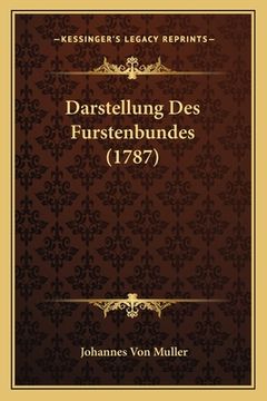 portada Darstellung Des Furstenbundes (1787) (en Alemán)