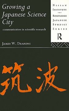 portada growing a japanese science city: communication in scientific research (en Inglés)