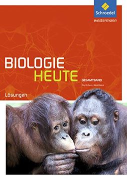 portada Biologie Heute sii Ausgabe 2015 für Nordrhein-Westfalen Gesamtband Lösungen (en Alemán)