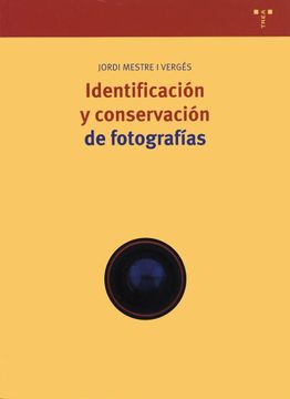 portada Identificación y Conservación de Fotografías (Biblioteconomía y Administración Cultural) (in Spanish)