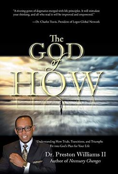 portada The god of How: Understanding how Trials, Transitions, and Triumphs fit Into God'S Plan for Your Life (in English)