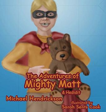 portada The Adventures of Mighty Matt & Hedidit (en Inglés)