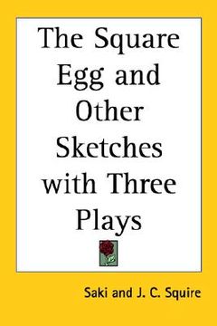 portada the square egg and other sketches with three plays (en Inglés)