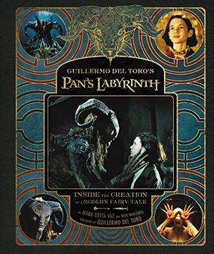 portada Guillermo del Toro's Pan's Labyrinth: Inside the Creation of a Modern Fairy Tale 