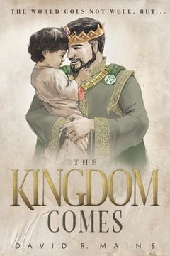 portada The Kingdom Comes (en Inglés)