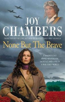 portada None but the Brave: A Magnificent Novel of Heroism, Sacrifice and Love in a War-Torn World (in English)
