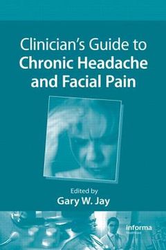 portada clinician's guide to chronic headache and facial pain (in English)