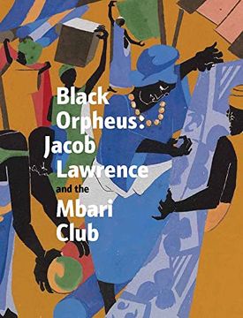portada Black Orpheus: Jacob Lawrence and the Mbari Club (en Inglés)