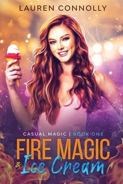 portada Fire Magic & Ice Cream (en Inglés)